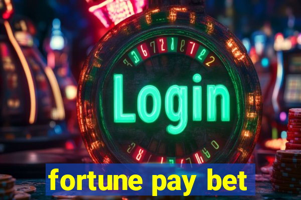 fortune pay bet